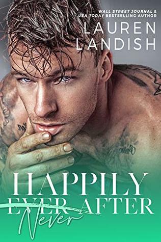 Happily Never After (Dirty Fairy Tales #3)