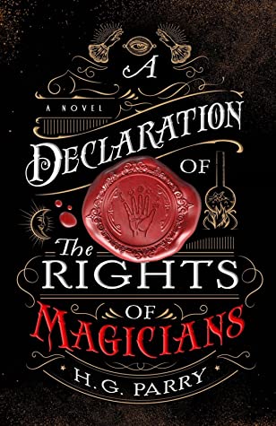 A Declaration of the Rights of Magicians (The Shadow Histories #1)