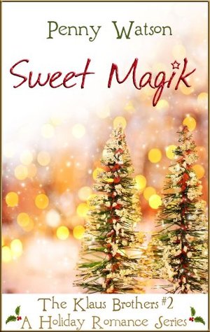 Sweet Magik (Klaus Brothers, #2)