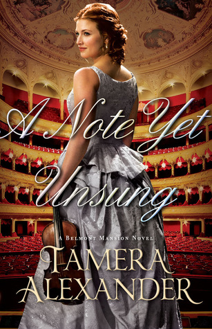 A Note Yet Unsung (Belmont Mansion, #3)