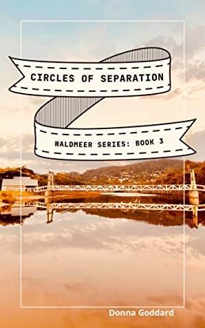 Circles of Separation (Waldmeer, #3)