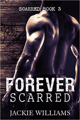 Forever Scarred (Scarred #3)