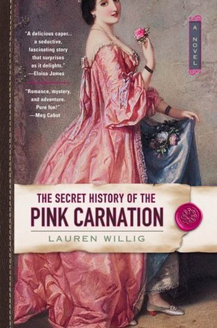 The Secret History of the Pink Carnation (Pink Carnation, #1)