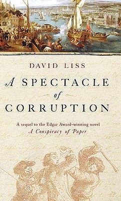 A Spectacle of Corruption (Benjamin Weaver, #2)