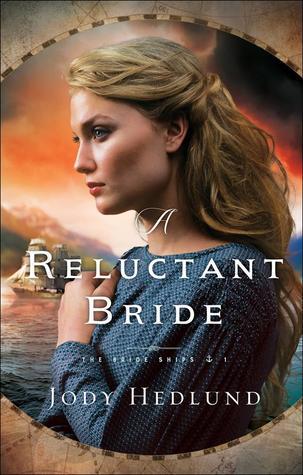 A Reluctant Bride (The Bride Ships, #1)