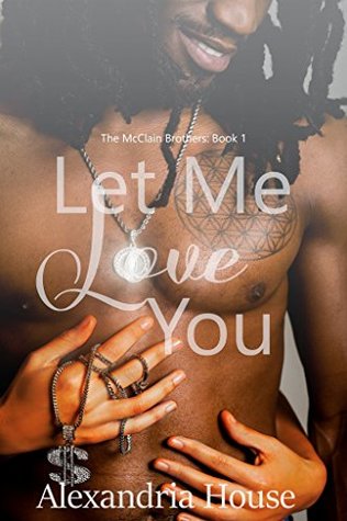 Let Me Love You (McClain Brothers #1)