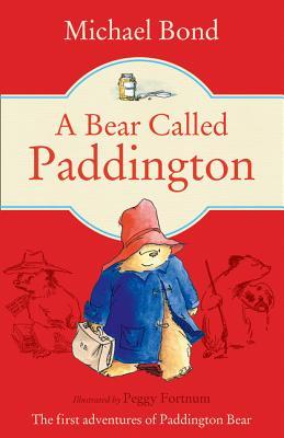 A Bear Called Paddington (Paddington, #1)