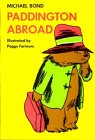 Paddington Abroad (Paddington Bear, #4)