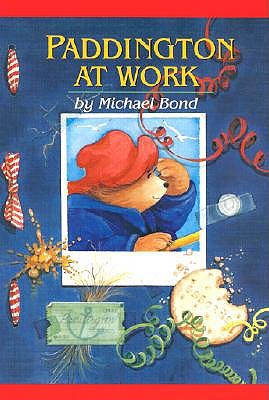 Paddington at Work (Paddington, #7)