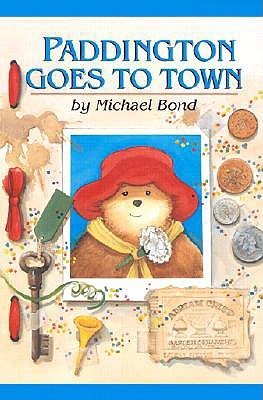 Paddington Goes to Town (Paddington, #8)