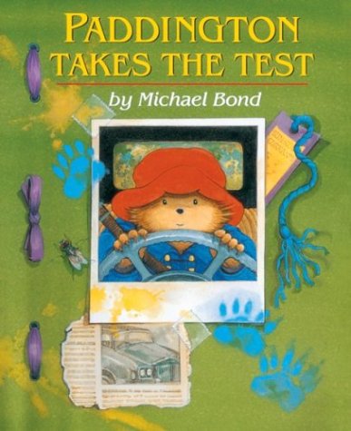 Paddington Takes the Test (Paddington, #11)