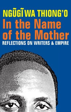 In the Name of the Mother: Reflections on Writers and Empire