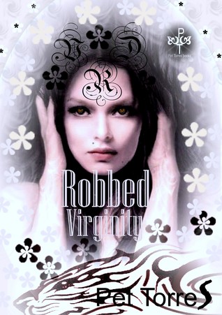 Robbed Virginity (Tiger's Obsession,#2)