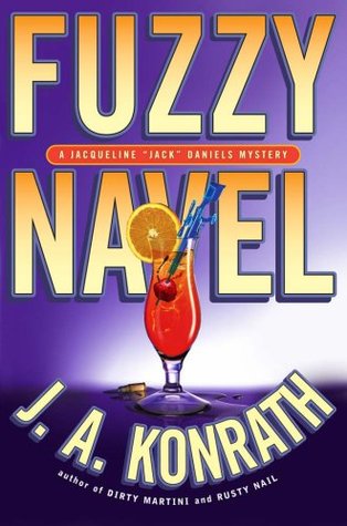 Fuzzy Navel (Jack Daniels Mystery, #5)