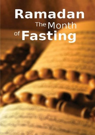 Ramadan the Month of Fasting