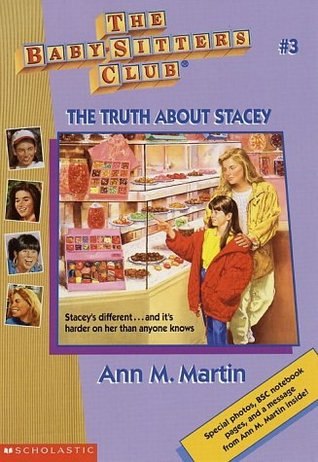 The Truth About Stacey (The Baby-Sitters Club, #3)