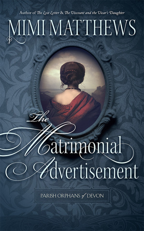 The Matrimonial Advertisement (Parish Orphans of Devon, #1)