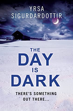 The Day is Dark (Þóra Guðmundsdóttir, #4)