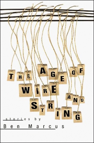 The Age of Wire and String