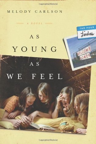 As Young As We Feel (The Four Lindas, #1)