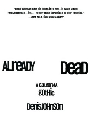 Already Dead: A California Gothic