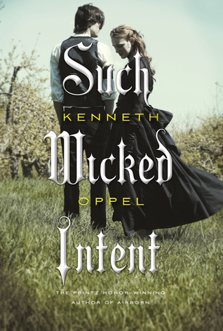 Such Wicked Intent (The Apprenticeship of Victor Frankenstein, #2)