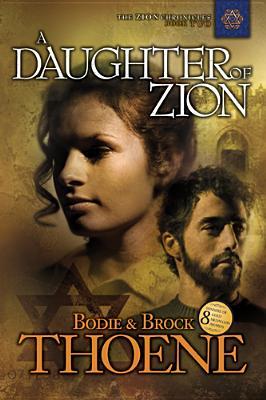 A Daughter of Zion (Zion Chronicles #2)