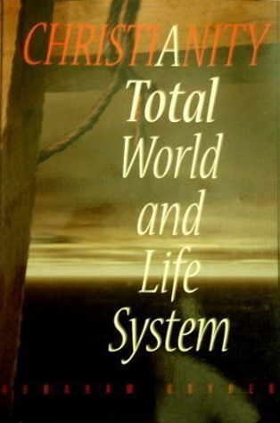 Christianity: Total World And Life System