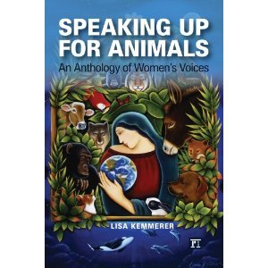 Speaking Up for Animals: An Anthology of Women's Voices