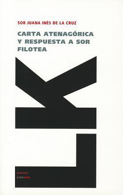 Carta atenagórica y Respuesta a sor Filotea