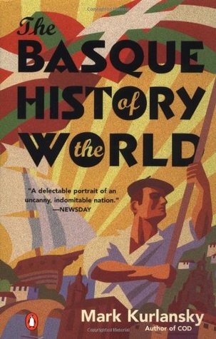 The Basque History of the World: The Story of a Nation