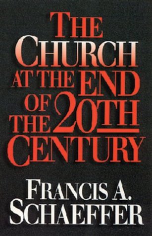 The Church at the End of the Twentieth Century: Including The Church Before the Watching World
