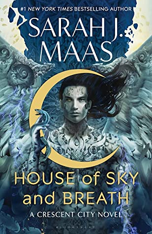 House of Sky and Breath (Crescent City, #2)