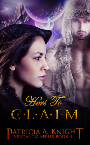 Hers to Claim (Verdantia, #4)