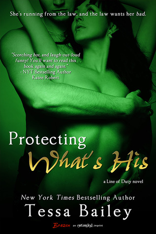 Protecting What's His (Line of Duty, #1)