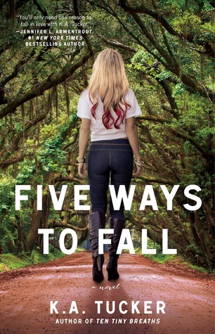 Five Ways to Fall (Ten Tiny Breaths, #4)