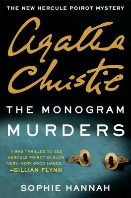 The Monogram Murders (New Hercule Poirot Mysteries, #1)