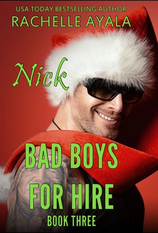 Nick (Bad Boys for Hire #3)