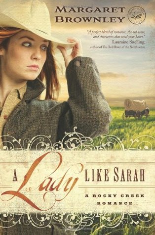 A Lady Like Sarah (A Rocky Creek Romance, #1)