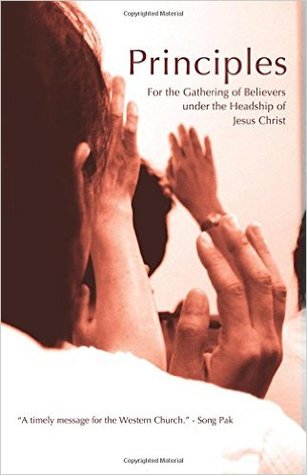 Principles for the Gathering of Believers Under the Headship of Jesus Christ