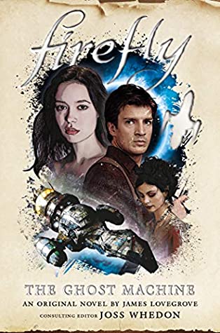 The Ghost Machine (Firefly #3)