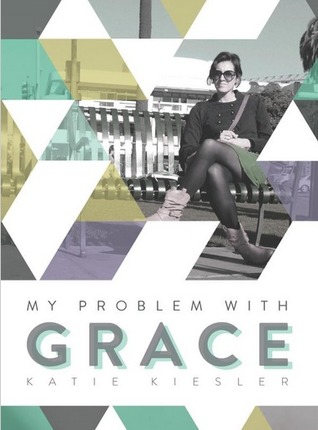 My Problem with Grace