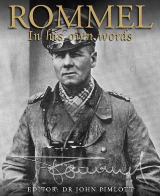 Rommel: In His Own Words