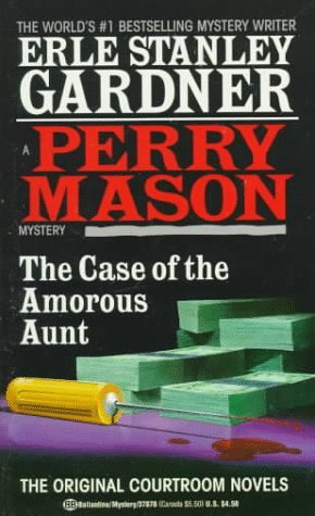 The Case of the Amorous Aunt (Perry Mason, #69)