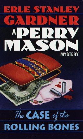 The Case of the Rolling Bones (Perry Mason, #15)