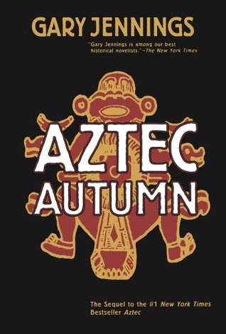 Aztec Autumn (Aztec, #2)