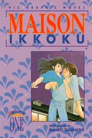 Maison Ikkoku, Volume 1 (Maison Ikkoku, #1)