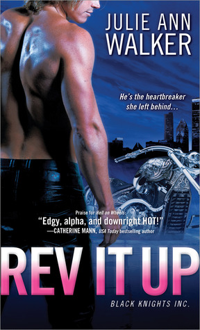 Rev It Up (Black Knights Inc., #3)