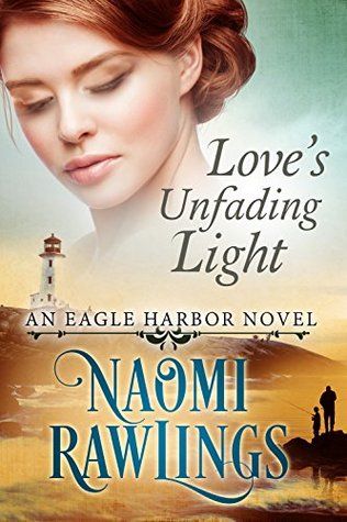Love's Unfading Light (Eagle Harbor #1)