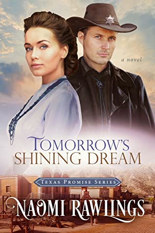 Tomorrow's Shining Dream  (Texas Promise #2)